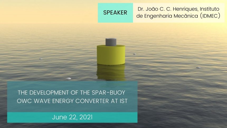 The development of the spar-buoy OWC wave energy converter at IST